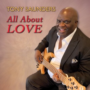 Tony Saunders的專輯All About Love