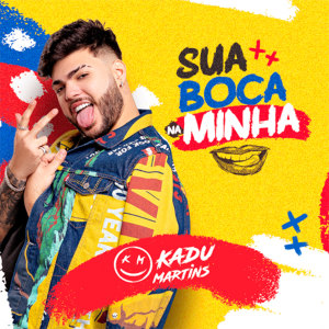 Album Sua Boca Na Minha from Kadu Martins