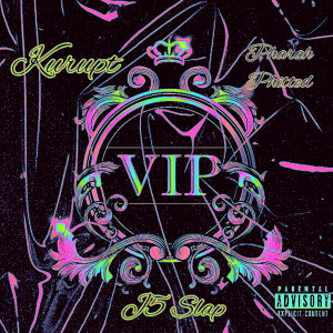 Album Vip (Explicit) oleh Pharah Phitted