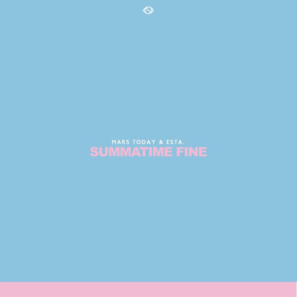 Summatime Fine (单曲版)