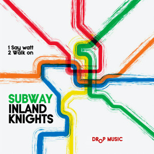 Listen to Say Watt song with lyrics from Inland Knights