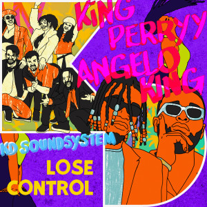 KING PERRYY的專輯Lose Control