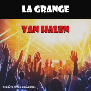 Album La Grange (Live) oleh Van Halen