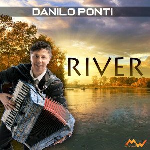 ดาวน์โหลดและฟังเพลง River (Ballo di Gruppo) พร้อมเนื้อเพลงจาก Danilo Ponti