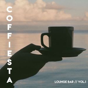 Album Coffiesta // Lounge Bar (Vol.1) from Various Artists