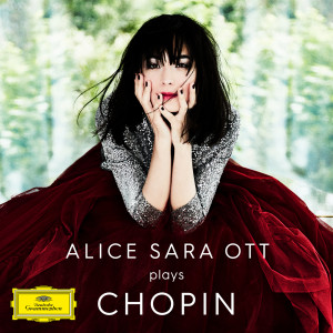 อัลบัม Alice Sara Ott plays Chopin ศิลปิน Alice Sara Ott