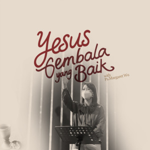 Yesus Gembala yang Baik dari Margaret Wu