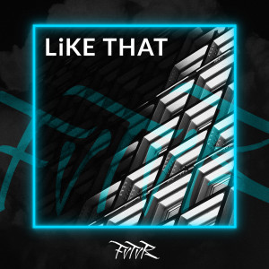 收聽FVTVR的Like That歌詞歌曲