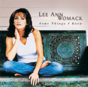 อัลบัม Some Things I Know ศิลปิน Lee Ann Womack