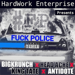 Album #Fp (Fuck Police) (Explicit) oleh BIGKRUNCH