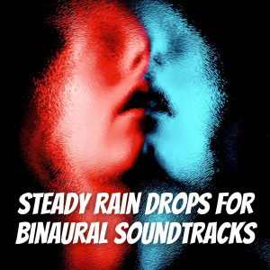 Steady Rain Drops for Binaural Soundtracks dari Binaural Systems
