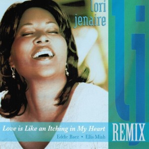 Lori Jenaire的專輯Love is Like an Itching in My Heart - Remixed