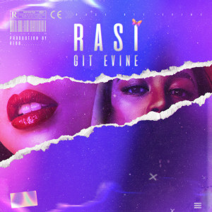 Album Git Evine (Explicit) from Rasi