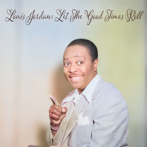 Louis Jordan: Let The Good Times Roll (Explicit) dari Louis Jordan
