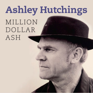 อัลบัม Million Dollar Ash ศิลปิน Ashley Hutchings