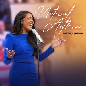 Mickey Guyton的專輯National Anthem (Live)