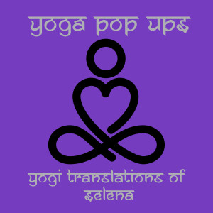 Yoga Pop Ups的專輯Yogi Translations of Selena