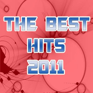 อัลบัม The best hits 2011 (Tribute to Lil Wayne - Rihanna - Kreayshawn - Drake - Lady Gaga - Jennifer Lopez and others) ศิลปิน Tribute Hits Band