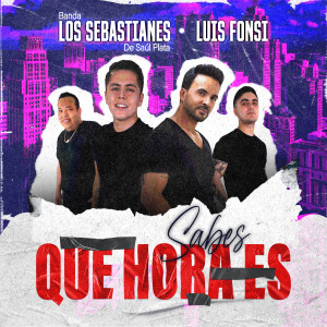 Banda Los Sebastianes De Saúl Plata的專輯Sabes Qué Hora Es