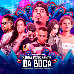 อัลบัม Sarra Pros Menor da Boca (Explicit) ศิลปิน Mc Lovera