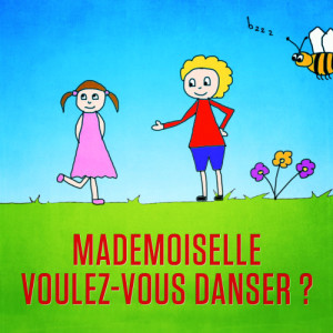 Mademoiselle, voulez-vous danser? - Single