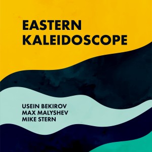 Mike Stern的專輯Eastern Kaleidoscope