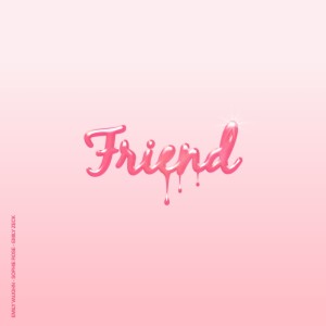 Listen to Friend song with lyrics from Emily Vaughn