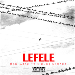 MAKHABACITY的專輯Lefele