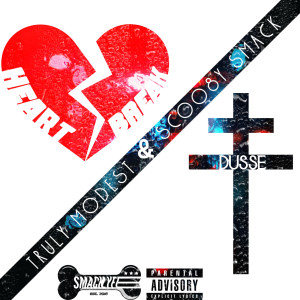 Listen to Heart Break & Dusse song with lyrics from Truly Modest