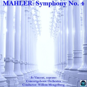 Album Mahler: Symphony No. 4 from Jo Vincent
