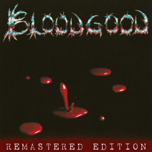 Bloodgood的專輯Bloodgood (Remastered)