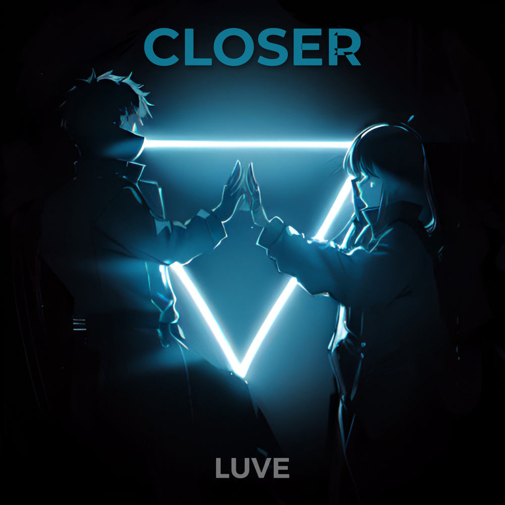 Closer