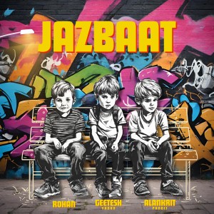 Listen to Jazbaat song with lyrics from Rohan