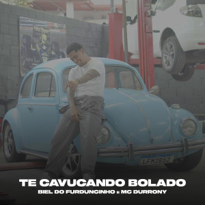 收聽DJ Biel do Furduncinho的Te Cavucando Bolado歌詞歌曲