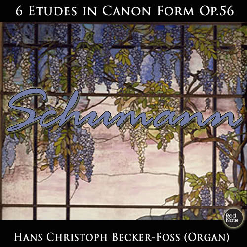 6 Etudes in Canon Form, Op.56: Nicht zu schnell - Mit innigem Ausdruck - Andantino - Innig - Nicht zu schnell - Adagio