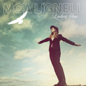 อัลบัม Ladies' Man ศิลปิน Moa Lignell