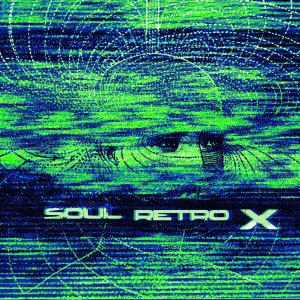 The Black Esper的專輯Soul Retro X (Explicit)