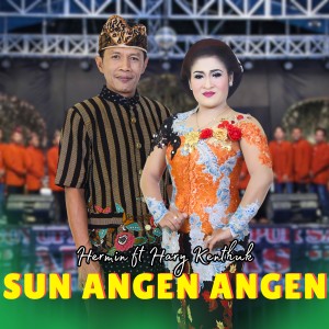 Listen to Sun Angen Angen song with lyrics from Hermin