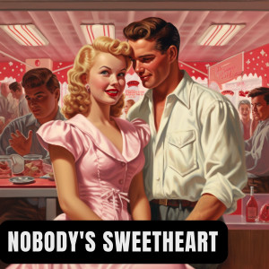 Album Nobody's Sweetheart from Various
