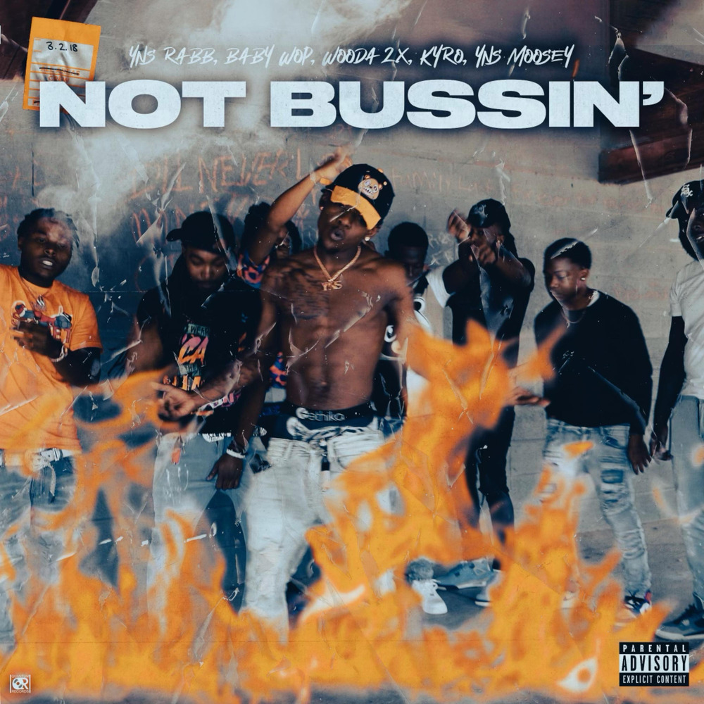 Not Bussin' (Explicit)