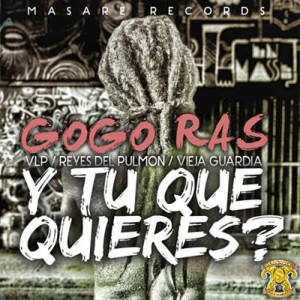 收聽Gogo Ras的Y Tu Que Quieres (Explicit)歌詞歌曲
