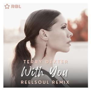 Terry Dexter的專輯With You (Reelsoul Remix)