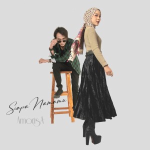 Listen to Siapa Namamu song with lyrics from Amorisa