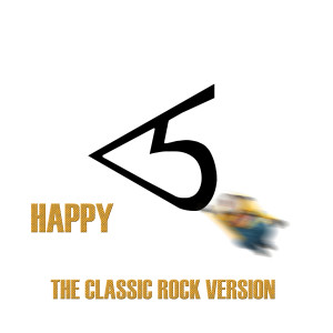 ดาวน์โหลดและฟังเพลง Happy (Classic Rock Version) พร้อมเนื้อเพลงจาก Cre5cendo