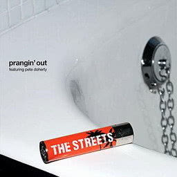 ดาวน์โหลดและฟังเพลง Prangin' Out (MC's Mix) (Mc's Mix) พร้อมเนื้อเพลงจาก The Streets