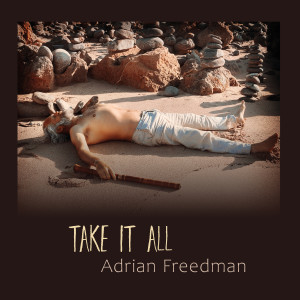 Take It All (Solo Version) dari Adrian Freedman