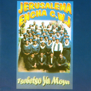 ดาวน์โหลดและฟังเพลง Jeruselema E Mocha พร้อมเนื้อเพลงจาก Jerusalema E Ncha C.W.J