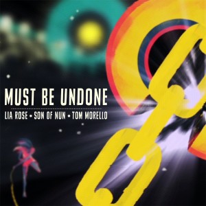 Tom Morello的專輯Must Be Undone