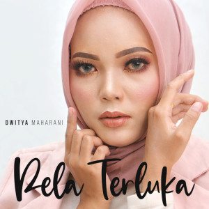 Album Rela Terluka from Dwitya Maharani