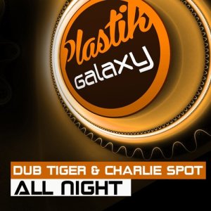 Dub Tiger的專輯All Night